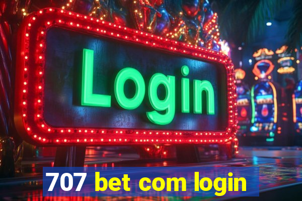 707 bet com login